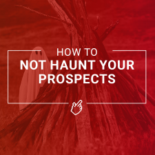 How To Not Haunt Your Prospects Pittsburgh | ProFromGo